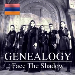Genealogy - Face The Shadow (Armenia)